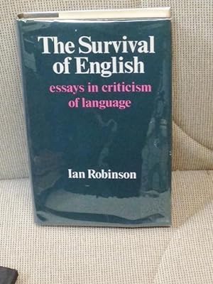 The Survival of English, Essays in Criticism of Language