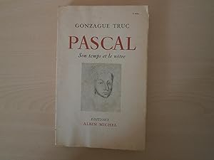 Seller image for PASCAL SON TEMPS ET LE NOTRE for sale by Le temps retrouv