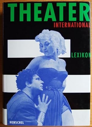 Lexikon Theater international. [Autoren Jochanan Trilse-Finkelstein .]