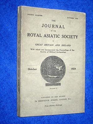 The Journal of the Royal Asiatic Society of Great Britain and Ireland. October 1924. With the Pro...