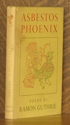 Seller image for ASBESTOS PHOENIX for sale by Andre Strong Bookseller