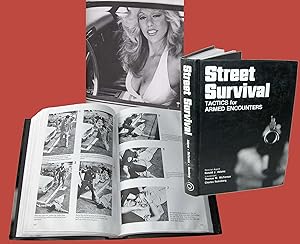 STREET SURVIVAL - Tactics for armed encounters