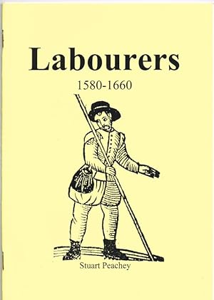 Seller image for LABOURERS 1580-1660 for sale by Paul Meekins Military & History Books