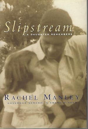 Slipstream A Daughter Remembers