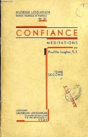 Seller image for CONFIANCE, MEDITATIONS, TOME II for sale by Le-Livre