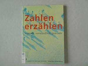 Seller image for Zahlen erzhlen: Statistik verstndlich gemacht. for sale by Antiquariat Bookfarm