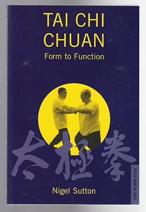 Image du vendeur pour TAI CHI CHUAN. Form to Function mis en vente par BOOK NOW