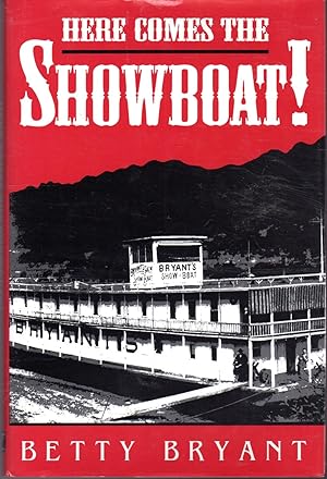 Bild des Verkufers fr Here Comes the Showboat! zum Verkauf von Dorley House Books, Inc.