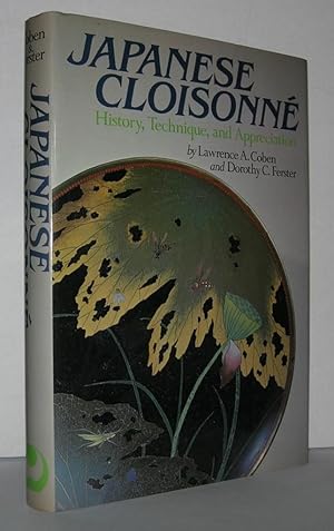 Image du vendeur pour JAPANESE CLOISONNE History, Technique and Appreciation mis en vente par Evolving Lens Bookseller