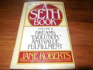 Image du vendeur pour Dreams, Evolution and Value Fulfillment, Vol. 2: A Seth Book mis en vente par Veronica's Books
