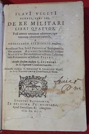 Bild des Verkufers fr De re militari libri quatuorpost omnes omniumeditiones, ope veterum correcti, a Godescalco Stewechio Heusdano ; accesserunt Sex (.) zum Verkauf von Fronhofer Schlsschen Galerie