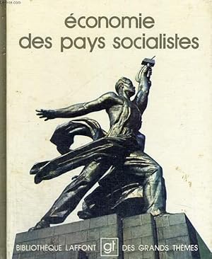 Bild des Verkufers fr ECONOMIE DES PAYS SOCIALISTES. BIBLIOTHEQUE LAFFONT DES GRANDS THEMES N 20 zum Verkauf von Le-Livre