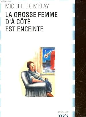 Bild des Verkufers fr LA GROSSE FEMME D'A COTE EST ENCEINTE zum Verkauf von Le-Livre