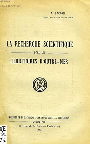 Bild des Verkufers fr LA RECHERCHE SCIENTIFIQUE DANS LES TERRITOIRES D'OUTRE-MER zum Verkauf von Le-Livre