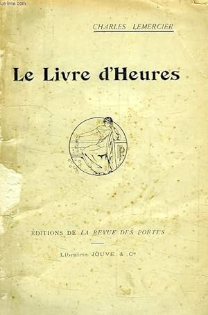 Seller image for LE LIVRE D'HEURES for sale by Le-Livre