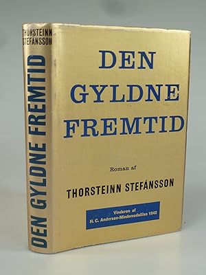 Image du vendeur pour Den gyldne Fremtid. mis en vente par Antiquariat Dorner