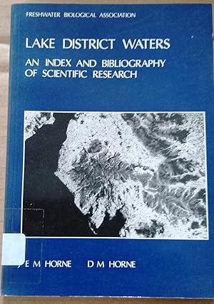 Seller image for Lake District Waters: An index and bibliography of scientific research (Occasional publication / Freshwater Biological Association) for sale by Your Book Soon