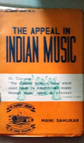 Bild des Verkufers fr The Appeal In Indian Music - The Rampart Library 31 zum Verkauf von Your Book Soon