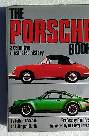 Immagine del venditore per Porsche Book: A Definitive Illustrated History venduto da Your Book Soon