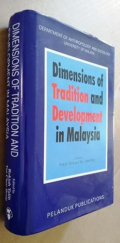 Seller image for Dimensions of Tradition and Development in Malaysia - Department of Anthropology & Sociology University of Malaya for sale by Your Book Soon