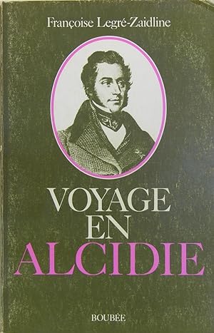Bild des Verkufers fr Voyages en Alcidie - A la dcouverte d Alcide d Orbigny (1802-1857) zum Verkauf von Philippe Lucas Livres Anciens