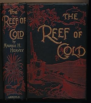 The Reef of Gold : A Story of the South Seas