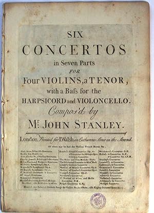 Six Concertos in Seven parts for Four Violins, a Tenor, with a Bass for the Harpsicord and Violon...