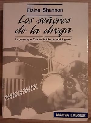 Seller image for Los seores de la droga for sale by La Leona LibreRa