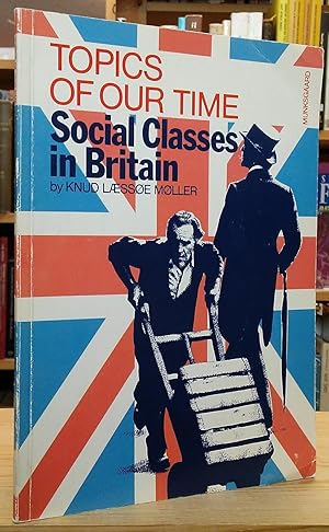 Imagen del vendedor de Social Classes in Britain a la venta por Stephen Peterson, Bookseller