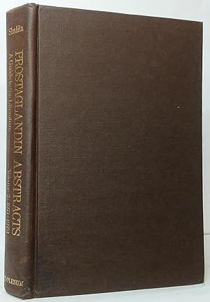 Imagen del vendedor de Prostaglandin Abstracts - A Guide to the Literature, Volume 2: 1971-1973 a la venta por Stephen Peterson, Bookseller