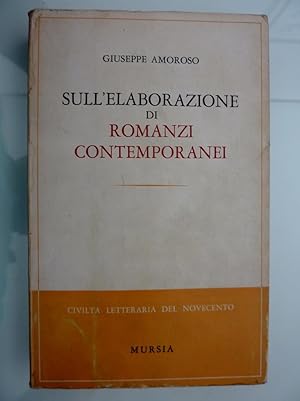 Immagine del venditore per SULL'ELABORAZIONE DI ROMANZI CONTEMPORANEI" venduto da Historia, Regnum et Nobilia