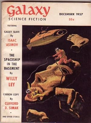 Immagine del venditore per Galaxy Science Fiction: December 1957 -Galley Slave, Carbon Copy, Payload, Sanctuary, What's He Doing in There? venduto da Nessa Books