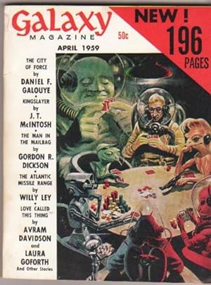 Image du vendeur pour Galaxy Science Fiction: April 1959 -When the People Fell, The Sweeper of Loray, Love Called This Thing, The Bitterest Pill, Security Plan, The Man in the Mailbag, Kingslayer, The City of Force, + mis en vente par Nessa Books