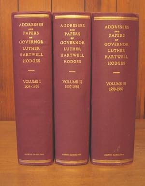 Seller image for Messages, Addresses, and Public Papers of Luther Hartwell Hodges, Governor of North Carolina 1954-1961 (3-Volume Set) for sale by Florida Mountain Book Co.