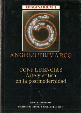 Seller image for CONFLUENCIAS. ARTE Y CRTICA EN LA POSTMODERNIDAD for sale by Palabras & Cosas