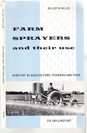 Farm Sprayers and Their Use | Bulletin no 182