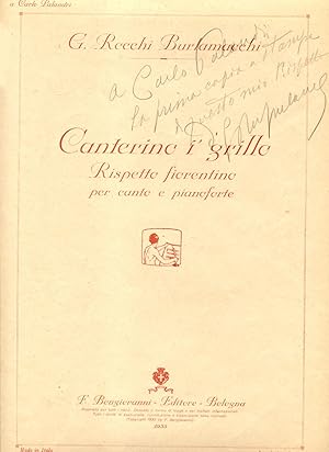 Bild des Verkufers fr CANTERINO I' GRILLO. Rispetto fiorentino per Canto e Pianoforte con parole e musica dell'autore. Con dedica manoscritta autografa dello stesso (Pl.n1932). zum Verkauf von studio bibliografico pera s.a.s.