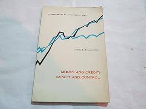 Image du vendeur pour Money and credit: Impact and control (Foundations of modern economics series) mis en vente par Goldstone Rare Books