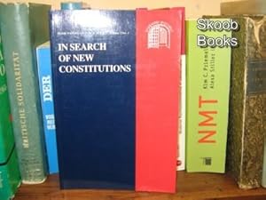 Seller image for In Search of New Constitutions (Hume Papers on Public Policy; Volume 2, No. 1, Spring 1994) for sale by PsychoBabel & Skoob Books