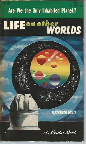 Imagen del vendedor de Life on Other Worlds (Mentor M39, 4th Printing, April 1953) a la venta por Bookfeathers, LLC