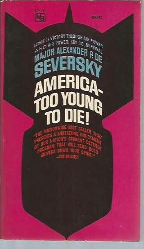 Bild des Verkufers fr America: To Young to Die zum Verkauf von Bookfeathers, LLC