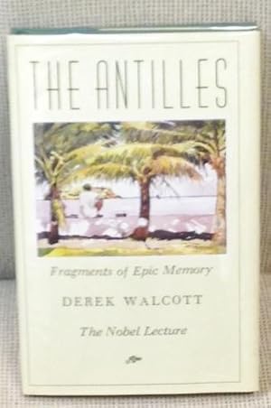 Immagine del venditore per The Antilles, Fragments of Epic Memory venduto da My Book Heaven