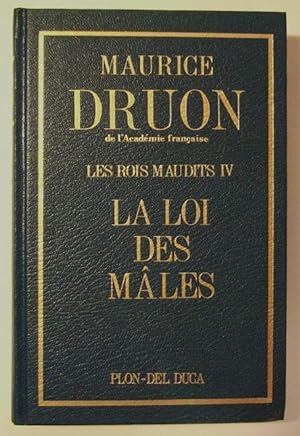 Imagen del vendedor de Les Rois Maudits IV - La Loi Des Males a la venta por Domifasol