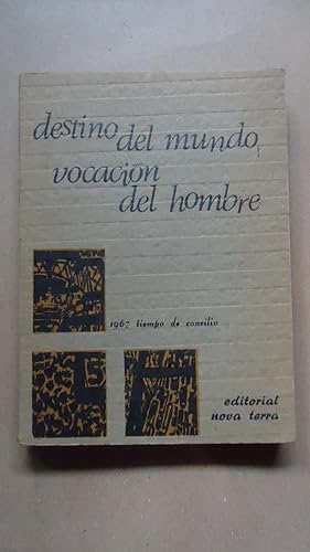 Imagen del vendedor de DESTINO DEL MUNDO. VOCACIN DEL HOMBRE a la venta por Ernesto Julin Friedenthal