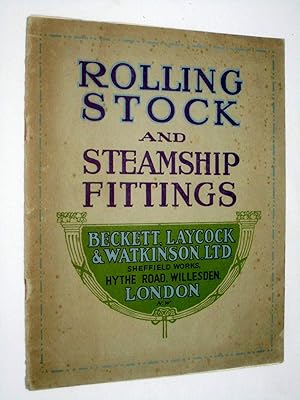 Rolling Stock and Steamship Fittings, Beckett, Laycock & Watkinson Ltd Catalogue.