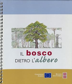 Il bosco dietro l'albero