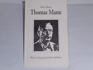 Thomas Mann : Rede und gesammelte Aufsätze.