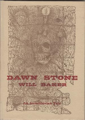 Dawn Stone. An Antediluvian Tale