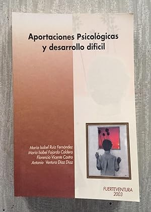 Bild des Verkufers fr APORTACIONES PSICOLOGICAS Y DESARROLLO DIFICIL zum Verkauf von Librera Sagasta