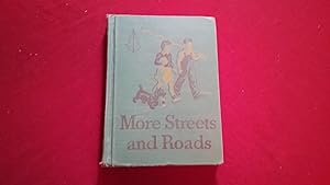 Bild des Verkufers fr MORE STREETS AND ROADS THE 1946-47 EDITION zum Verkauf von Betty Mittendorf /Tiffany Power BKSLINEN